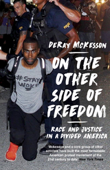 On the Other Side of Freedom -  DeRay Mckesson