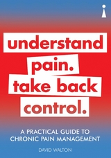 A Practical Guide to Chronic Pain Management - David Walton