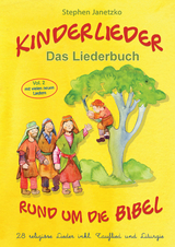 Kinderlieder rund um die Bibel (vol. 2) - 28 religiöse Lieder inkl. Tauflied und Liturgie - Stephen Janetzko