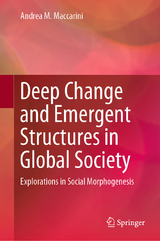 Deep Change and Emergent Structures in Global Society - Andrea M. Maccarini