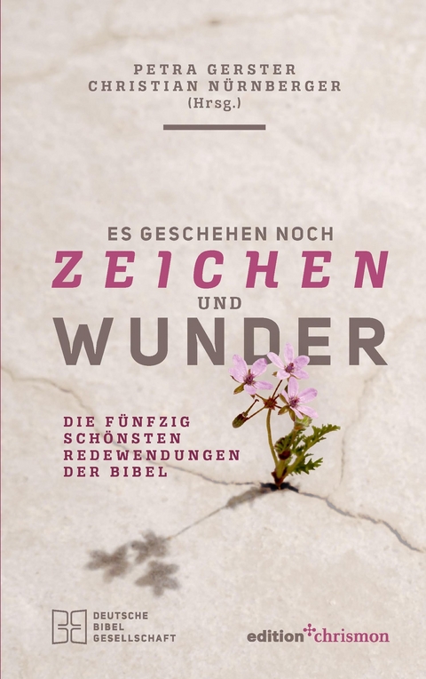 Es geschehen noch Zeichen und Wunder - 