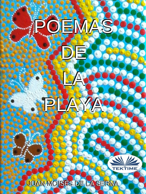 Poemas De La Playa - Juan Moisés De La Serna