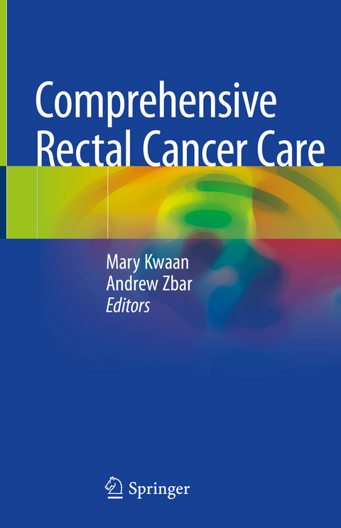 Comprehensive Rectal Cancer Care - 
