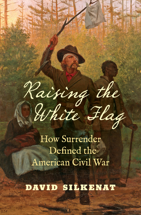 Raising the White Flag - David Silkenat