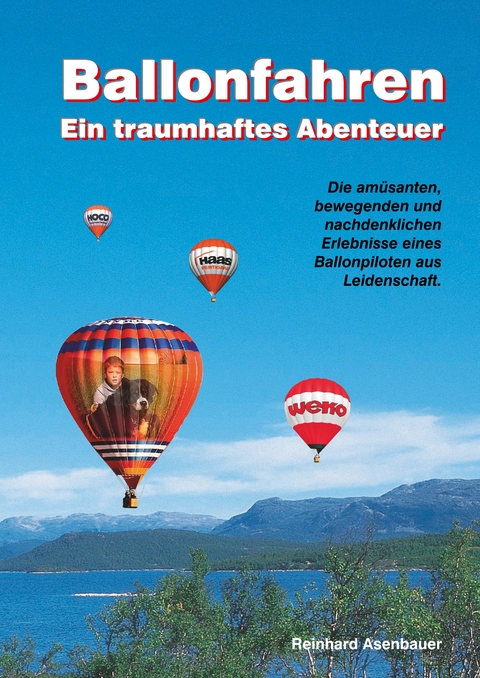 Ballonfahren - Reinhard Asenbauer