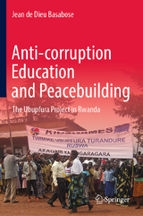Anti-corruption Education and Peacebuilding - Jean de Dieu Basabose