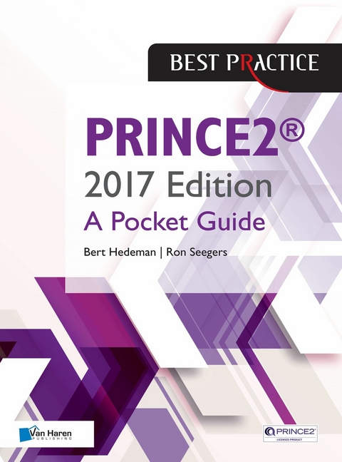 PRINCE2 2017 Edition  - A Pocket Guide -  Bert Hedeman