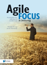 Agile focus in besturing -  Marjolijn Feringa en Jeroen Venneman