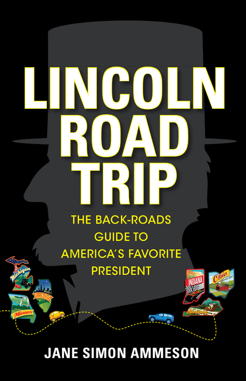 Lincoln Road Trip -  Jane Simon Ammeson