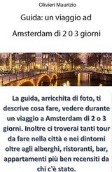 Guida Viaggio a Amsterdam di 2 o 3 giorni - Maurizio Olivieri