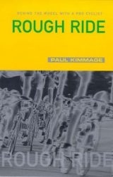 Rough Ride - Kimmage, Paul