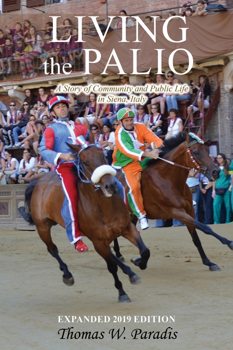 Living the Palio - Thomas W. Paradis