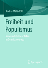 Freiheit und Populismus - András Máté-Tóth