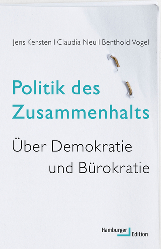 Politik des Zusammenhalts - Jens Kersten; Claudia Neu; Berthold Vogel