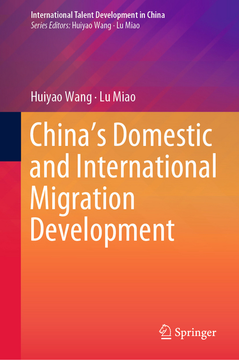 China’s Domestic and International Migration Development - Huiyao Wang, Lu Miao