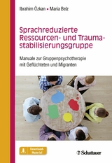 Sprachreduzierte Ressourcen- und Traumastabilisierungsgruppe - Ibrahim Özkan, Maria Belz