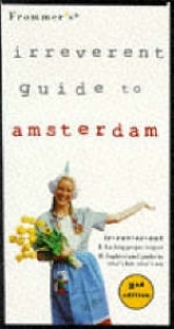 Irreverent:amsterdam 2nd Edition - Frommer