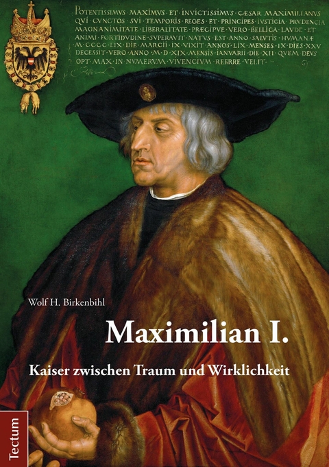 Maximilian I. -  Wolf H. Birkenbihl