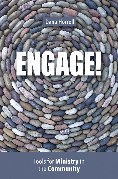 Engage!: Tools for Ministry in the Community -  Dana Horrell,  Anderson Jeremiah