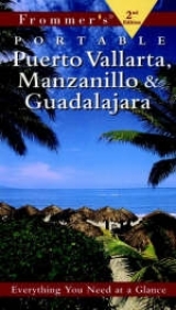 Puerto Vallarta, Manzanillo and Guadalajara - Frommer's; Baird, David; Bairstow, Lynne