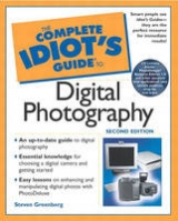 The Complete Idiot's Guide® to Digital Photography - Greenberg, Steven