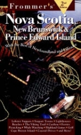 Complete:nova Scotia/new Brunswick/prince Edward - Frommer