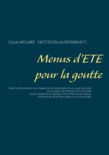 Menus d'été pour la goutte - Cédric Ménard