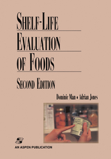 Shelf Life Evaluation of Foods - C.M.D. Man, Adrian A. Jones