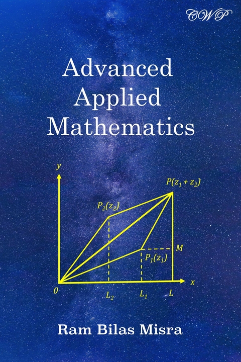 Advanced Applied Mathematics - RAM BILAS MISRA