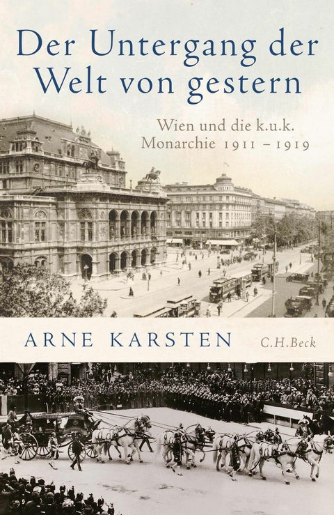 Der Untergang der Welt von gestern -  Arne Karsten