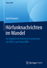 Hörfunknachrichten im Wandel - Axel Primavesi