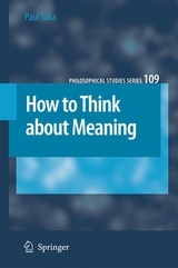 How to Think about Meaning - Paul Saka