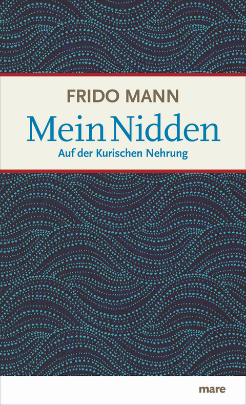 Mein Nidden - Frido Mann