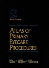 Atlas of Primary Eyecare Procedures - Casser, Linda; Fingeret, Murray