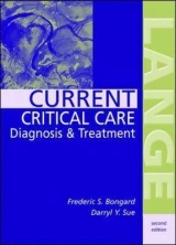 CURRENT Critical Care Diagnosis & Treatment - Bongard, Frederic; Sue, Darryl