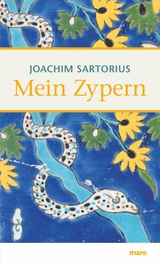 Mein Zypern - Joachim Sartorius