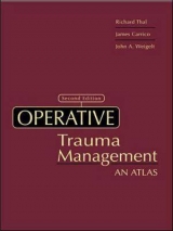 Operative Trauma Management - Thal, Erwin; Weigelt, John; Carrico, James
