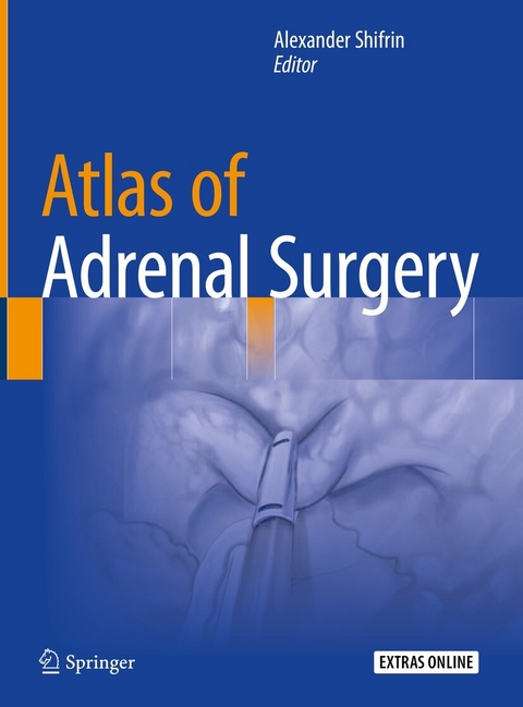 Atlas of Adrenal Surgery - 