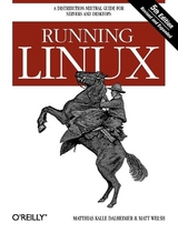 Running Linux - Dalheimer, Matthias Kalle