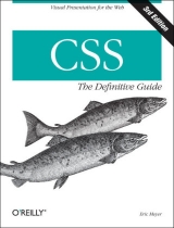 CSS: the Definitive Guide - Meyer, Eric