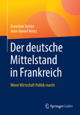 Der deutsche Mittelstand in Frankreich - Dorothée Kohler, Jean-Daniel Weisz