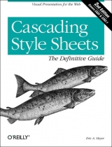 Cascading Style Sheets: The Definitive Guide - Meyer, Eric