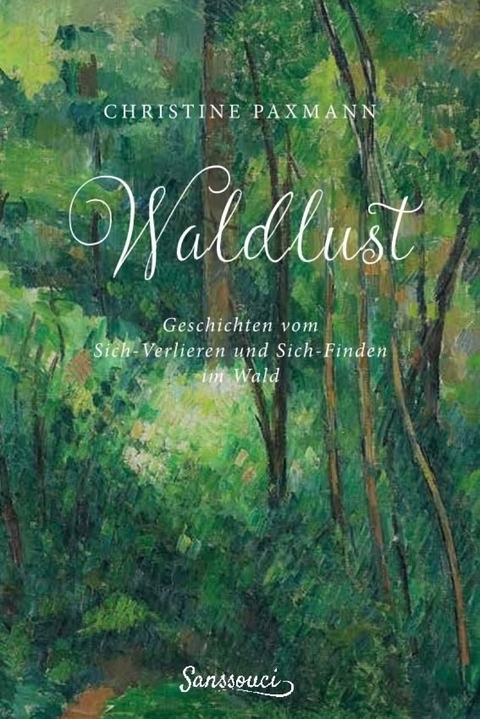 Waldlust - Christine Paxmann