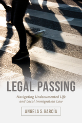Legal Passing - Angela S. García