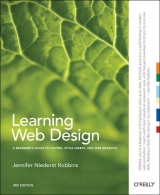 Learning Web Design - Robbins, Jennifer Niederst