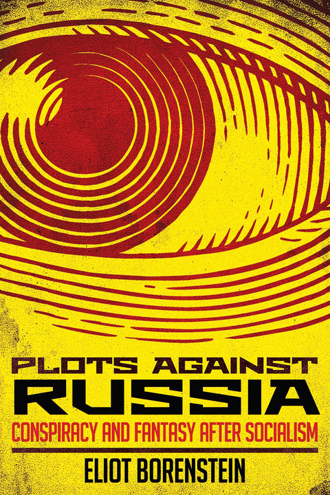 Plots against Russia - Eliot Borenstein