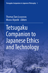 Tetsugaku Companion to Japanese Ethics and Technology - 