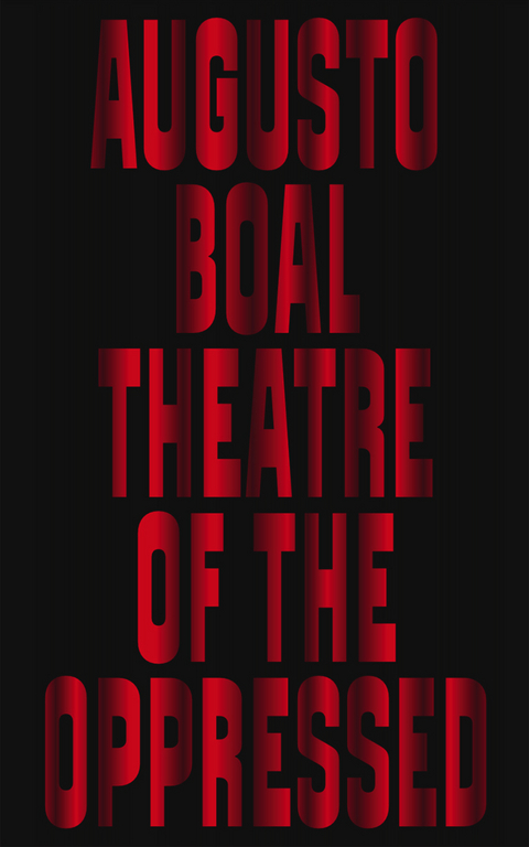 Theatre of the Oppressed -  Augusto Boal