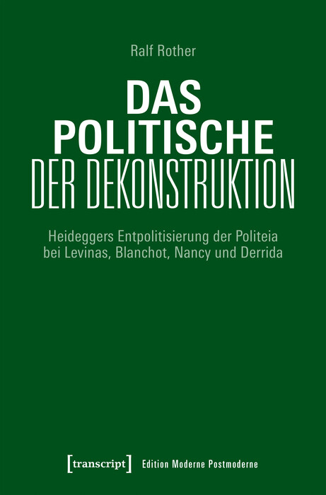 Das Politische der Dekonstruktion - Ralf Rother