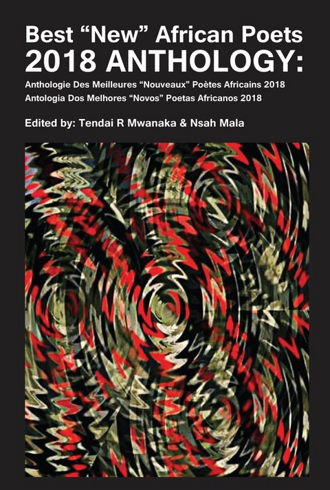 Best &quote;New&quote; African Poets 2018 Anthology - 